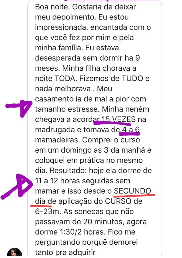 Depoimento de mãe cuja filha passou de quinze despertares para onze a doze horas seguidas de sono